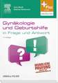 Gynäkologie und Geburtshilfe in Frage und Antwort