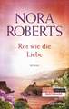 Rot wie die Liebe