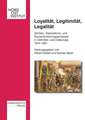 Loyalitat, Legitimitat, Legalitat: Zerfalls-, Separations- Und Souveranisierungsprozesse in Ostmittel- Und Osteuropa 1914-1921