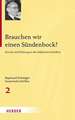 Brauchen wir einen Sündenbock?