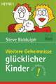 Weitere Geheimnisse glücklicher Kinder