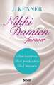 Nikki & Damien forever (Stark Novellas 4-6)