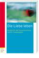 Die Liebe leben