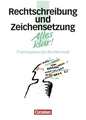 Alles klar! Rechtschreibung und Zeichensetzung. Oberstufe. RSR/mit Lösungen