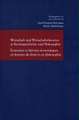 Wirtschaft Und Wirtschaftstheorien in Rechtsgeschichte Und Philosophie / Economie Et Theories Economiques En Histoire Du Droit Et En Philosophie: Aufdeckung Einer Philosophischen Tradition