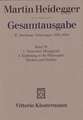 Martin Heidegger Gesamtausgabe 1. Nietzsches Metaphysik 2. Einleitung in Die Philosophie - Denken Und Dichten: Arthur Schopenhauer Und Indien. Begleitbuch Zur Ausstellung Anlasslich Der Buchmesse 2006