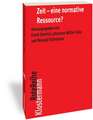 Zeit - eine normative Ressource?