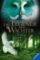 Die Legende der Wächter 08: Die Flucht