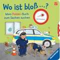 Wo ist bloß ...? Mein Polizei-Buch zum Sachen suchen