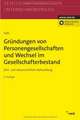 Gründungen von Personengesellschaften und Wechsel im Gesellschafterbestand