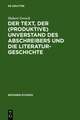 Der Text, der (produktive) Unverstand des Abschreibers und die Literaturgeschichte: Johann Friedrich Oberlins Bericht "Herr L..." und die Textüberlieferung bis zu Georg Büchners "Lenz"-Entwurf