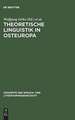 Theoretische Linguistik in Osteuropa: Originalbeiträge und Erstübersetzungen