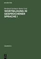 Wortbildung in gesprochener Sprache I: Die Substantiv-, Verb- und Adjektiv-Zusammensetzungen und -Ableitungen im "Häufigkeitswörterbuch gesprochender Sprache". Erster Hauptteil: Substantiv