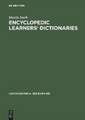 Encyclopedic Learners' Dictionaries: A Study of their Design Features from the User Perspective