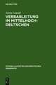 Verbableitung im Mittelhochdeutschen: Eine synchron-funktionale Analyse der Motivationsbeziehungen suffixaler Verbwortbildungen