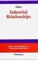 Beschaffungs- und Logistik-Management: Industrial Relationships