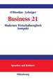 Business 21: Modernes Wirtschaftsenglisch kompakt
An understanding of the business world in the 21st century