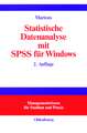 Statistische Datenanalyse mit SPSS für Windows