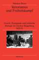 Terrorismus und Freiheitskampf: Gewalt, Propaganda und politische Strategie im Irischen Bürgerkrieg 1922/23