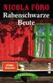 Rabenschwarze Beute