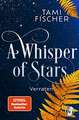 A Whisper of Stars - Verraten