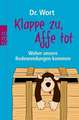 Klappe zu, Affe tot