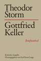 Briefwechsel Theodor Storm mit Gottfried Keller