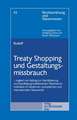 Treaty Shopping und Gestaltungsmissbrauch