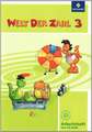 Welt der Zahl 3. Arbeitsheft mit CD-ROM. Berlin, Brandenburg, Bremen, Mecklenburg-Vorpommern, Sachsen-Anhalt, Thüringen