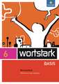 wortstark Basis 6 Werkstattheft. Differenzierende Allgemeine Ausgabe