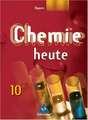 Chemie heute 10. Schülerband. Sekundarstufe 1. Bayern