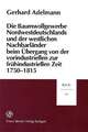 Die Baumwollgewerbe Nordwestdeutschlands und der westlichen Nachbarländer beim Übergang von der vorindustriellen zur frühindustriellen Zeit 1750-1815