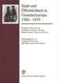 Stadt und Öffentlichkeit in Ostmitteleuropa 1900-1939