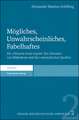 Mogliches, Unwahrscheinliches, Fabelhaftes: Die Historia Trium Regum Des Johannes Von Hildesheim Und Ihre Orientalischen Quellen