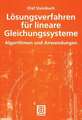 Lösungsverfahren für lineare Gleichungssysteme: Algorithmen und Anwendungen