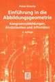 Einführung in die Abbildungsgeometrie: Kongruenzabbildungen, Ähnlichkeiten und Affinitäten