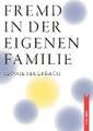 Fremd in der eigenen Familie