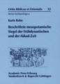 Beschriftete Mesopotamische Siegel der Fruhdynastischen Und der Akkad-Zeit