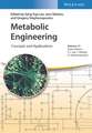 Metabolic Engineering – Concepts and Applications