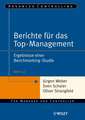 Berichte für das Top–Management – Ergebnisse einer Benchmarking–Studie