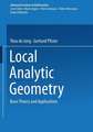 Local Analytic Geometry: Basic Theory and Applications