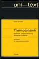 Thermodynamik: Methode zur Beschreibung stofflicher Systeme Lehrbuch für Naturwissenschaftler