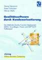 Qualitätssoftware durch Kundenorientierung: Die Methode Quality Function Deployment (QFD): Grundlagen, Praxis und SAP® R/3® Fallbeispiel