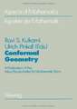 Conformal Geometry: A Publication of the Max-Planck-Institut für Mathematik, Bonn