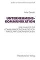 Unternehmenskommunikation: Eine theoretische und empirische Analyse zur Kommunikationsqualität von Wirtschaftsorganisationen