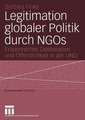 Legitimation globaler Politik durch NGOs: Frauenrechte, Deliberation und Öffentlichkeit in der UNO