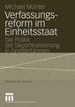 Verfassungsreform im Einheitsstaat: Die Politik der Dezentralisierung in Großbritannien