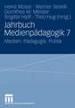 Jahrbuch Medienpädagogik 7: Medien. Pädagogik. Politik