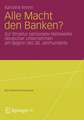 Alle Macht den Banken?: Zur Struktur personaler Netzwerke deutscher Unternehmen am Beginn des 20.Jahrhunderts