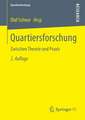 Quartiersforschung: Zwischen Theorie und Praxis